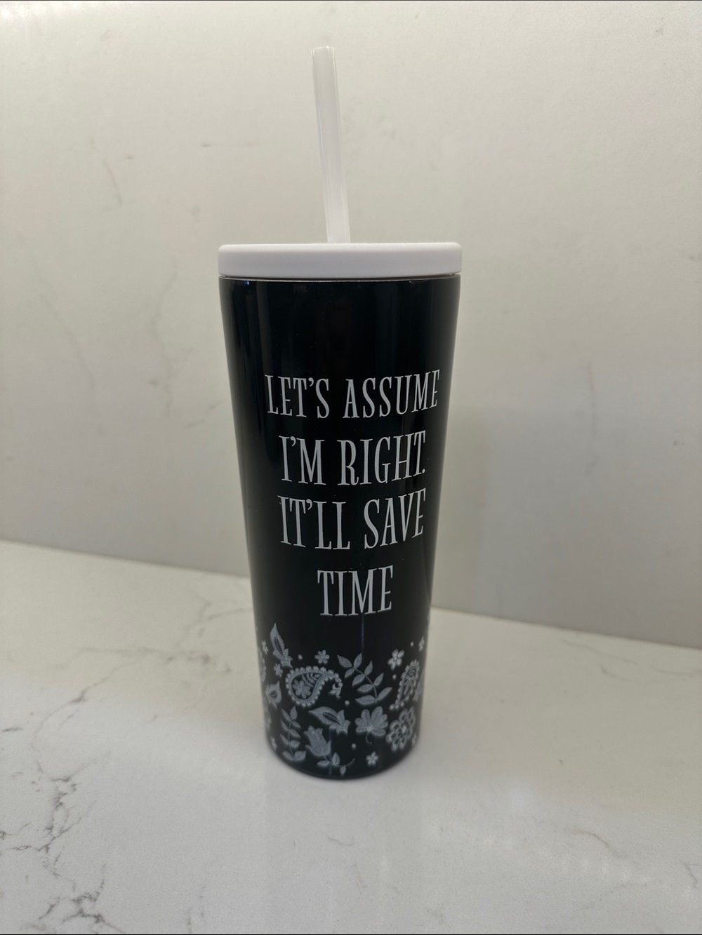 Black Travel Tumbler with Straw - 'Let's Assume I'm Right'